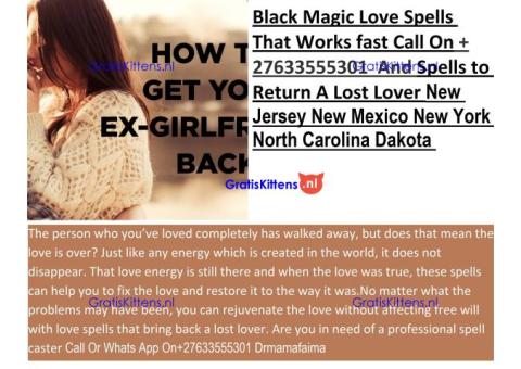 +27633555301 Voodoo Lost love spells Norway, New Zealand
