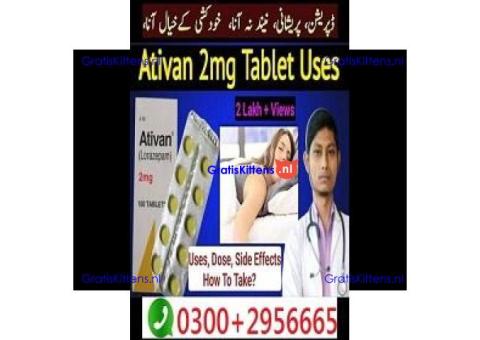 Ativan 2mg Tablets PRICE In Pakistan = 03200797828