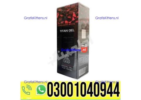 Titan Gel in Pakistan | 0302~7800897 ^ Order now