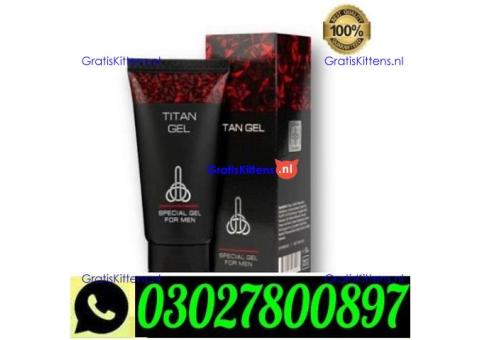 Titan Gel For Men Lahore ` 0302`7800897 ` Order Now