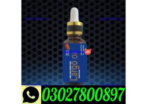 Largo Oil in Lahore ` 0302`7800897 ` Order Now