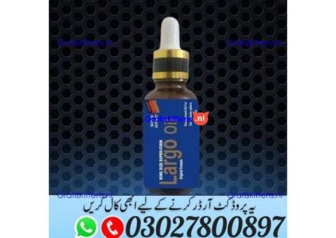Largo Oil in Pakistan ^ 030.27800897 ) Shop Now
