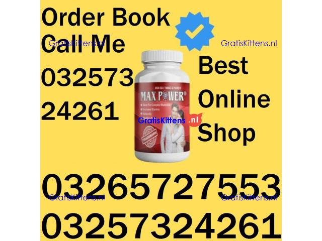Max Power Capsules In Islamabad  ! 03257324261 ~ Shop Visit