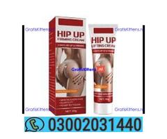 Hip Lift up Cream in  Dera Ghazi Khan = 03002031440