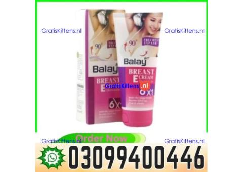 Balay Breast Enlargement Cream in Islamabad @ 0309@9400446