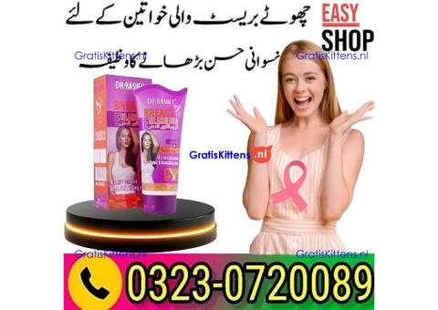Dr.Rashel Breast Enlarging Cream In Pakistan 03230720089