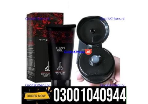 Titan Gel For Men Lahore ` 0302`7800897 ` Order Now