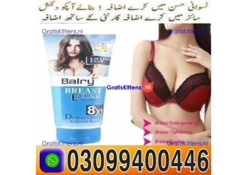 Balay Breast Enlargement Cream price in Pakistan ! 0309!9400446