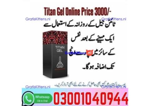 Titan Gel in Pakistan + 0300=104O944 | Deal Now