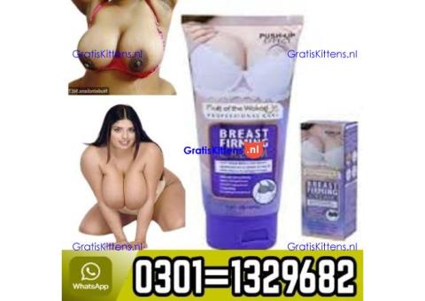 Breast Firming Lifting Cream in Pakistan 03011329682 100% Original
