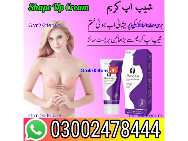 Shape Up Cream in Faisalabad - 03002478444