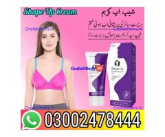 Shape Up Cream in Bahawalpur - 03002478444