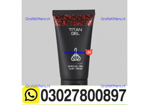 Titan Gel Price In Islamabad & 03027800897 $ Cod