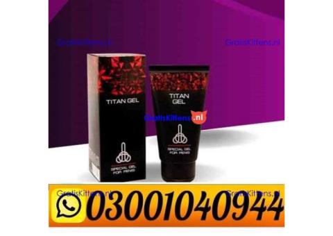 Titan Gel in Pakistan ( 0300.1040944 ) Call Now