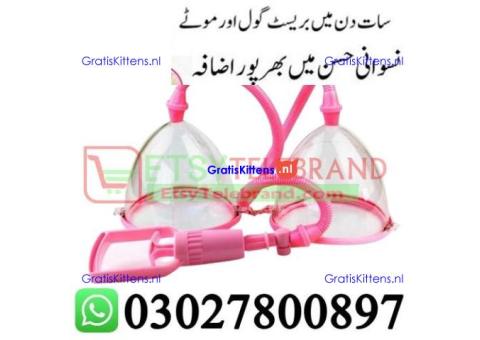 Breast Enhancement Pump in Rawalpindi + 0302=78OO897 + Deal Now