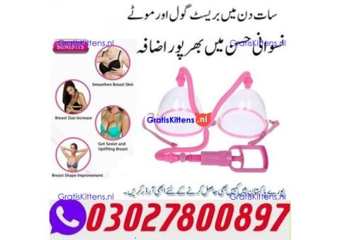Breast Enlargement Pump in Rawalpindi ( O3O278OO897