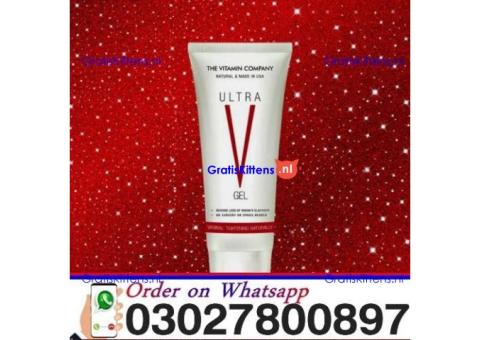 Ultra V Vagina Tightening Gel in Pakistan + 0302=78OO897 ? Buy Now
